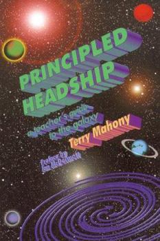 Paperback Principled Headship: A Handteacher's Guide to the Galaxy Book