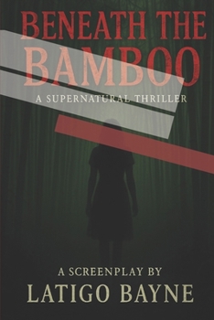 Beneath the Bamboo