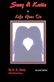 Life Goes On - Book #4 of the Suzy & Katie Series