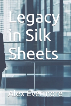 Paperback Legacy in Silk Sheets Book