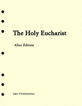 Loose Leaf The Holy Eucharist Altar Book