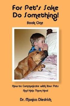 Paperback For Pet's Sake, Do Something! Book One Book