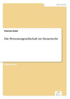 Paperback Die Personengesellschaft im Steuerrecht [German] Book