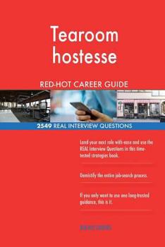 Paperback Tearoom hostesse RED-HOT Career Guide; 2549 REAL Interview Questions Book