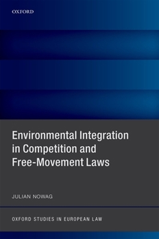 Hardcover Environmental Integration in Competition and Free-Movement Laws Book