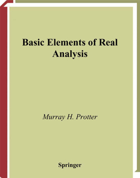 Paperback Basic Elements of Real Analysis Book