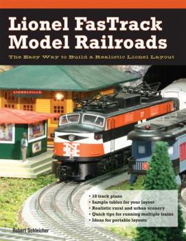 Paperback Lionel Fastrack Model Railroads: The Easy Way to Build a Realistic Lionel Layout Book