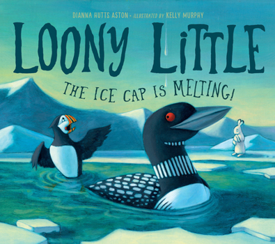 Hardcover Loony Little: The Ice Cap Is Melting Book