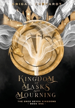 Hardcover Kingdom of Masks and Mourning Book