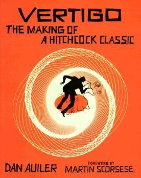 Hardcover Vertigo: The Making of a Hitchcock Classic Book
