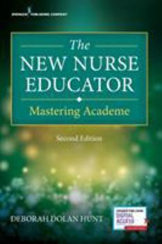 The New Nurse Educator: Mastering Academe