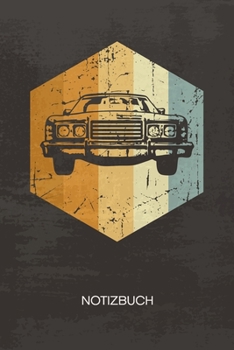 NOTIZBUCH A5 Dotted: Retro Sammler Notizheft GEPUNKTET 120 Seiten - Retro Auto Notizblock Oldtimer Skizzenbuch - Vintage Geschenk für Retro Liebhaber Vintage Liebhaber 90er Kind (German Edition)