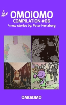 Hardcover OMOiOMO Compilation 6: 4 illustrated stories about courage Book