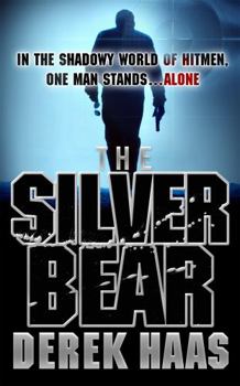 The Silver Bear - Book #1 of the Silver Bear