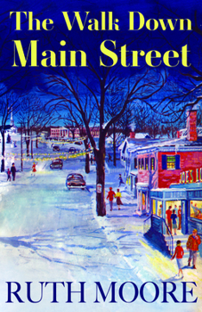 Paperback The Walk Down Main Street Book