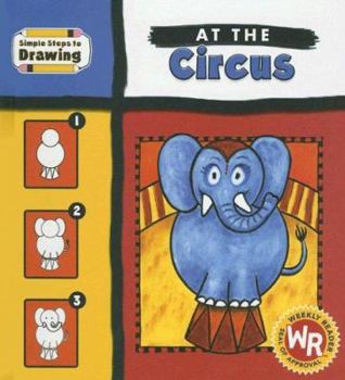 At the Circus - Book  of the Simple Steps to Drawing