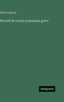 Hardcover Recueil de contes populaires grecs [French] Book
