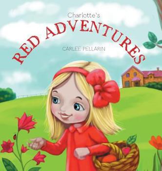 Hardcover Charlotte's Red Adventures Book