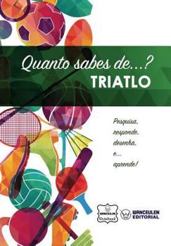 Paperback Quanto sabes de... Triatlo [Portuguese] Book