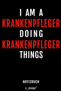 Notizbuch für Krankenpfleger: Originelle Geschenk-Idee [120 Seiten gepunktet Punkte-Raster blanko Papier] (German Edition)