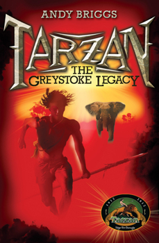 Tarzan: The Greystoke Legacy - Book #1 of the Tarzan