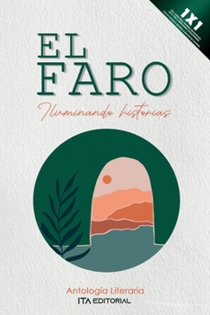 Paperback El faro: Iluminando historias [Spanish] Book