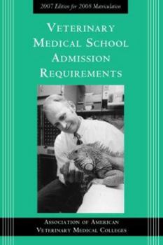 Paperback Veterinary Medical School Admission Requirements: 2008 Edition for 2009 Matriculation Book