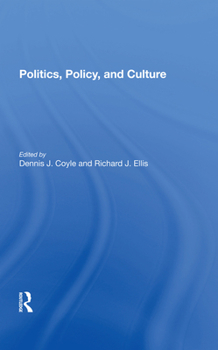 Hardcover Politics, Policy, and Culture Book