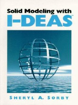 Paperback Solid Modeling with I-Deas Book