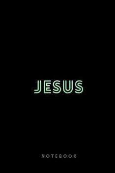 Jesus Notebook: Christian Notebook 110 pages dotgrid paper (6x9 /15.24 x 22.86 cm) for Prayer Sermons Church Dates black