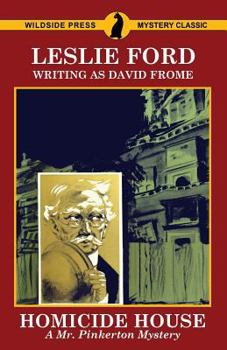 Homicide House - Book #12 of the Mr. Evan Pinkerton Mysteries