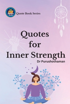 Paperback Quotes for Inner Strength: Empower Your Life Book