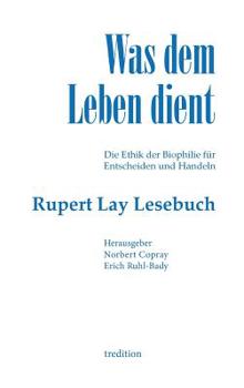 Hardcover Was dem Leben dient [German] Book