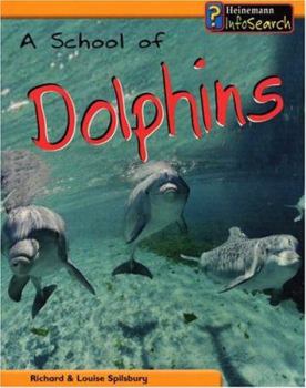 A School of Dolphins - Book  of the Animal Groups