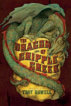 Hardcover The Dragon of Cripple Creek Book