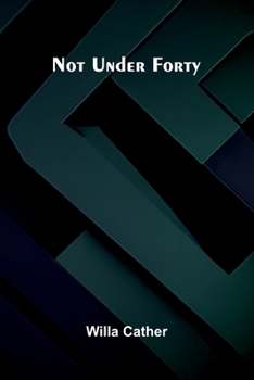 Paperback Not Under Forty Book