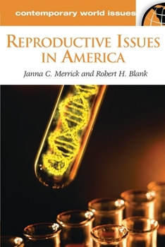 Hardcover Reproductive Issues in America: A Reference Handbook Book