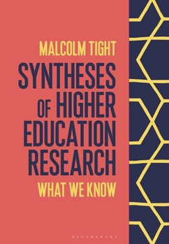 Hardcover Syntheses of Higher Education Research: What We Know Book