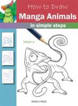 Paperback How to Draw Manga Animals: In Simple Steps Book