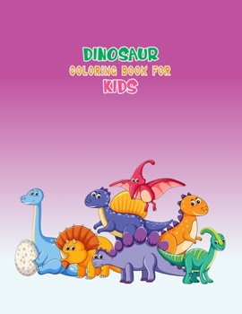 Paperback Dinosaur Coloring Book For Kids: Great Gift For Boys & Girls Book