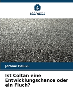 Paperback Ist Coltan eine Entwicklungschance oder ein Fluch? [German] Book