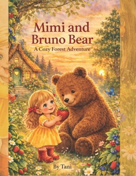 Paperback Mimi and Bruno Bear: The Forest Adventure: Bedtime Story Book
