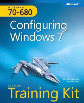 Paperback Self-Paced Training Kit (Exam 70-680) Configuring Windows 7 (McTs) [With DVD ROM] Book