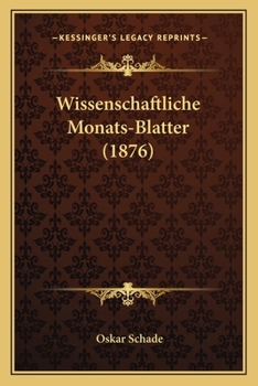 Paperback Wissenschaftliche Monats-Blatter (1876) [German] Book