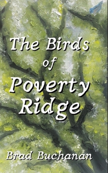 Hardcover The Birds of Poverty Ridge Book