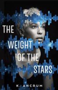 Hardcover The Weight of the Stars Book