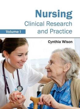 Hardcover Nursing: Clinical Research and Practice (Volume I) Book