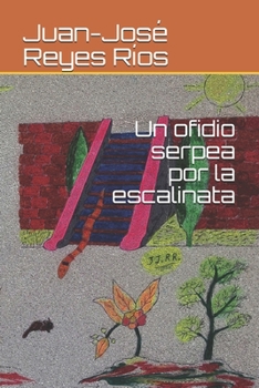 Paperback Un ofidio serpea por la escalinata [Spanish] Book