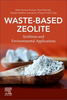 Paperback Waste-Based Zeolite: Synthesis and Environmental Applications Book