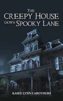 Paperback The Creepy House down Spooky Lane Book
